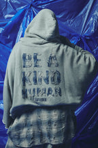 THE BE A KIND HUMAN HOODIE - Blue